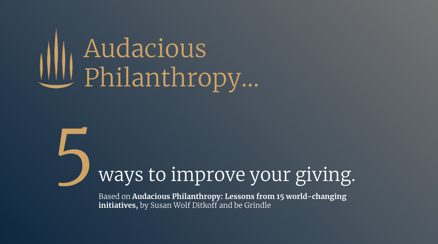 audacious philanthropy